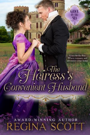 [Grace-by-the-Sea 02] • The Heiress's Convenient Husband